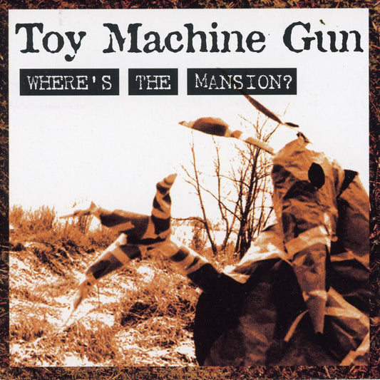 Where's the Mansion - Toy Machine Gun (Compact Disc)